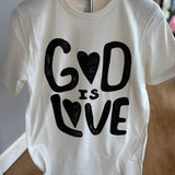 God is Love Tee
