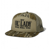 My Ol Lady Will Kill You Trucker Hat